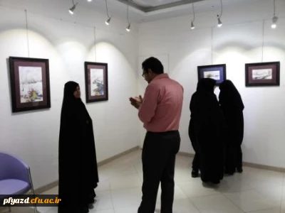 بازدید از نمایشگاه آثار استاد سلمان زاده مدرس گروه هنر پردیس