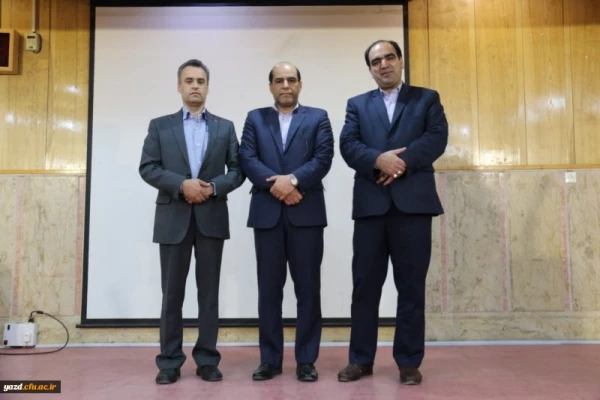 تودیع و معارفه مدیر امور پردیس های دانشگاه فرهنگیان استان یزد 6