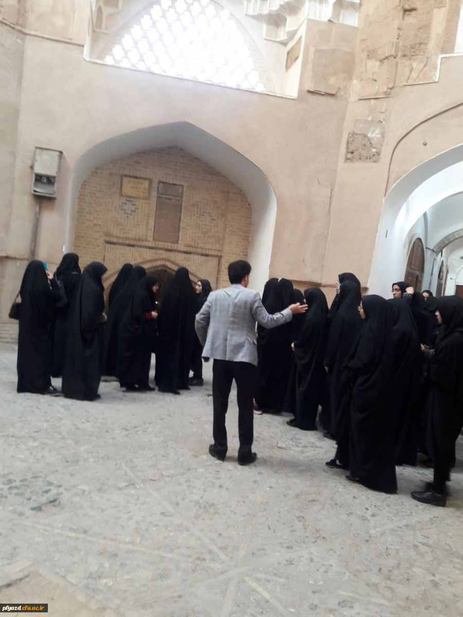 بازدید گروهی از دانشجویان از اماکن تاریخی استان یزد 5