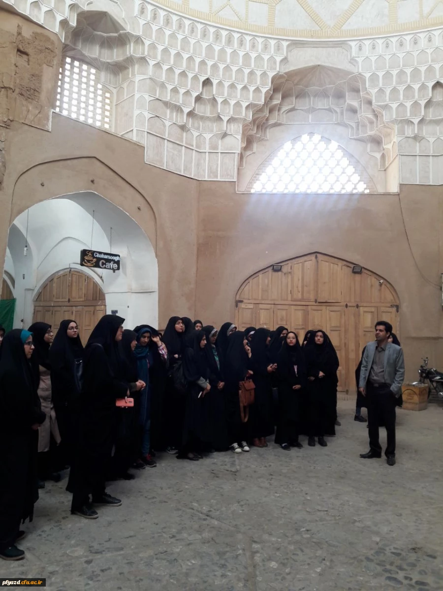 بازدید گروهی از دانشجویان از اماکن تاریخی استان یزد 6